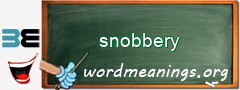 WordMeaning blackboard for snobbery